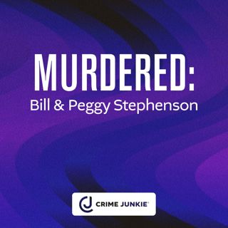 MURDERED: Bill & Peggy Stephenson