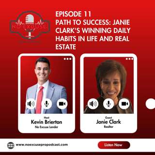 Episode 11: Path to Success: Janie Clark's Winning Daily Habits in Life and Real Estate