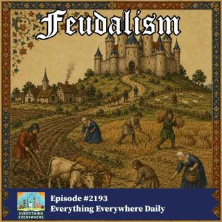 The Rise and Fall of Feudalism in Medieval Europe