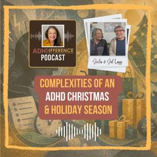 S1E34: Complexities of an ADHD Christmas & Holiday Season