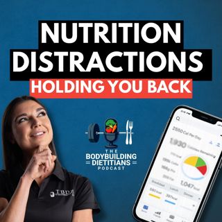 Nutrition Distractions Holding You Back