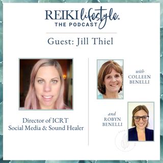 Guest: Jill Thiel | Director of ICRT Social Media & Sound Healer