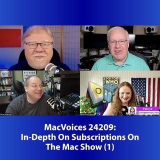MacVoices #24209: In-Depth on Subscriptions On The Mac Show (1)