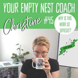 45: Why is this work so difficult?