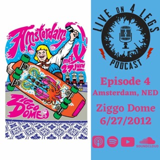 Episode 4: Amsterdam - Night 2 - 6/27/12