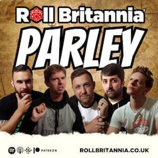 Roll Britannia | Parley - Tim Roberts - Critical Kit