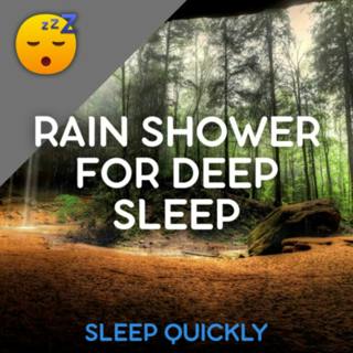 😴🌧️ Soft RAIN Shower for Deep SLEEP