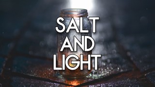 Salt and Light