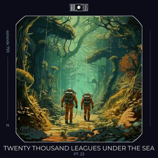 Twenty Thousand Leagues Under the Sea pt. 23