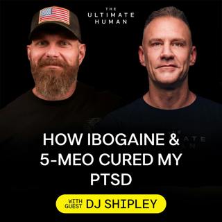 217. DJ Shipley: On Psychedelics, Discipline, PTSD & Rebuilding the Mind After War