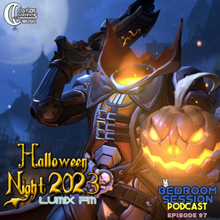 Bedroom Session Ep 97. Halloween Nigth 2023 (Lumix FM)