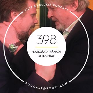 398 ”Lassgård trånade efter mig!” 