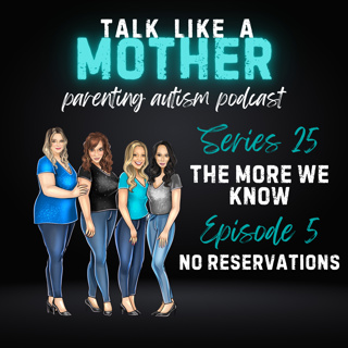 S25: The More We Know E5: No Reservations