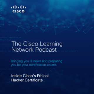 Inside Cisco’s Ethical Hacker Certificate