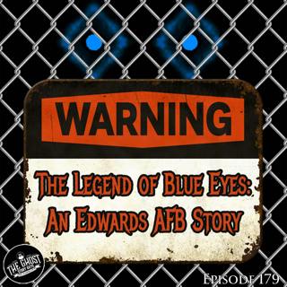 The Legend of Blue Eyes: An Edwards AFB Story