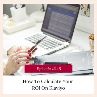 How To Calculate Your ROI On Klaviyo