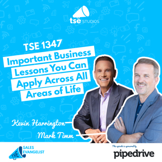 TSE 1347: Important Business Lessons You Can Apply Across All Areas of Life