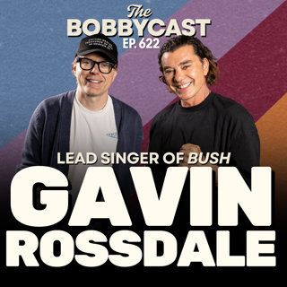 #622 - Gavin Rossdale from Bush on the Band’s Rise, the Harsh Reality of Being a Rockstar & His Friendship with Chris Martin
