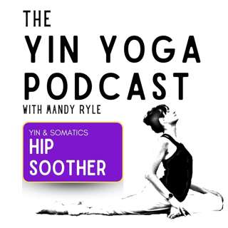 Yin & Somatics: Hip Soother