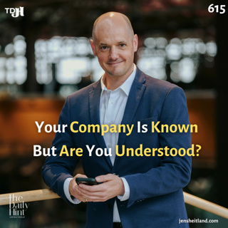 615 - Why a Strong Company Brand Is Not Enough if the CEO Is Still Misunderstood