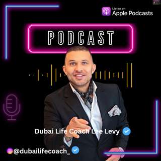 Dubai Life Coach Lee Levy | Mental Health Awareness | Self Love