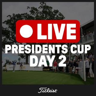 1214: Day 2 of the '26 Presidents Cup