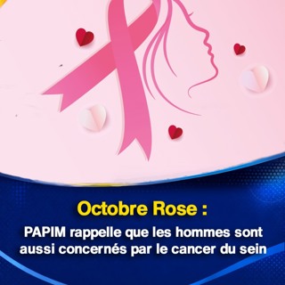 Octobre Rose : PAPIM rappelle que les hommes sont aussi concernés par le cancer du sein