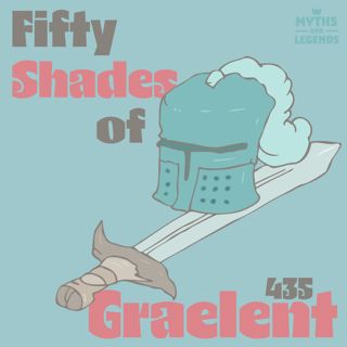 435: Medieval Knights: Fifty Shades of Graelent