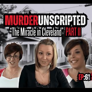 Ep:61 "The Miracle in Cleveland" Part 2