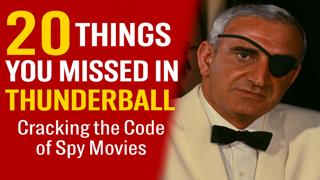 20 Things You Missed in THUNDERBALL