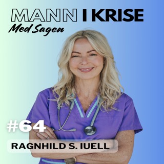 #64 Ragnhild Skari Iuell - Lege til pasient, Akutt Nyresvikt, Hektisk hverdag, Endre retning, Bokskriving, Balansemodellen, Kulde og Varme, Holde seg frisk, Pusteøvelse++