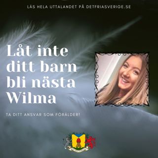 Låt inte ditt barn bli nästa Wilma