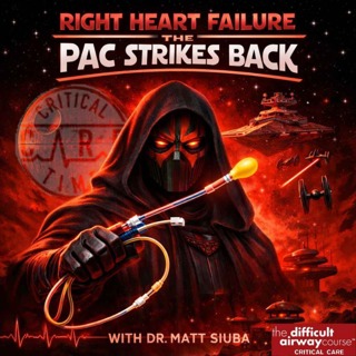 70. Right Heart Failure with Dr Matt Siuba