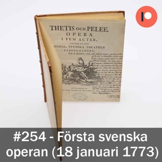 254. Första svenska  operan (18 januari 1773)