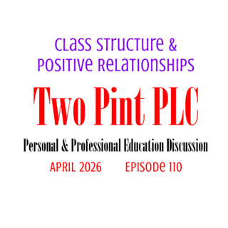110 Class Structure & Positive Relationships
