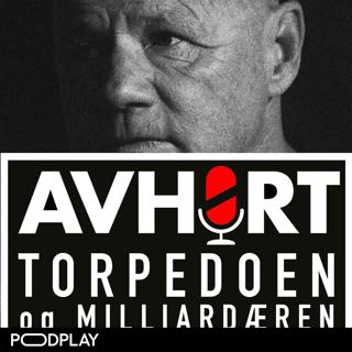 Torpedoen og Milliardæren Del 16: Datterens historie