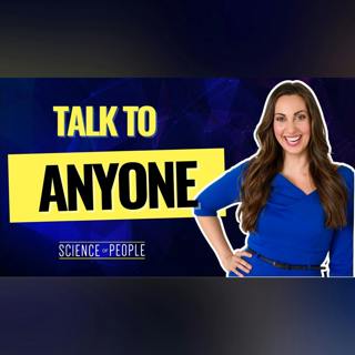 How to Talk to Anyone with Ease and Confidence