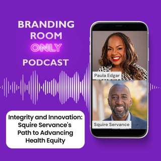 Integrity and Innovation: Squire Servance's Path to Advancing Health Equity