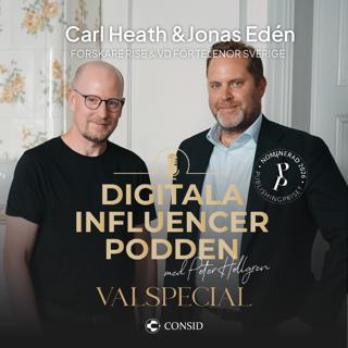 371. VALSPECIAL | Valfrågorna som hamnat i skymundan | Jonas Edén, vd för Telenor Sverige & Carl Heath, forskare RISE