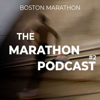 #2 Boston Marathon Explained: Everything you need to know about qualifying + course preview