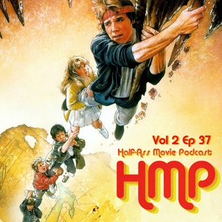 HMP Vol 2 Ep 37- The Goonies- The Song of Ke Huy Quan