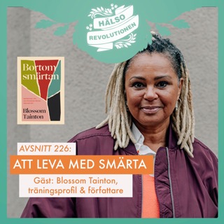 AVSNITT 226: ATT LEVA MED SMÄRTA 