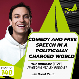 140: Comedy & Free Speech in a Politically Charged World - with Brent Pella
