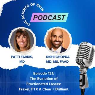 The Evolution of Fractionated Lasers: Fraxel, FTX & Clear + Brilliant with Dr. Rishi Chopra