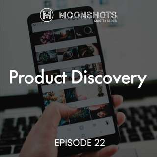 Secrets of Product Discovery from Successful Entrepreneurs