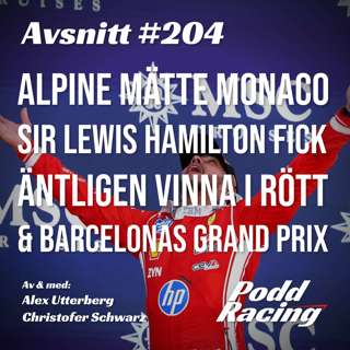 204. Alpine mätte Monaco, Sir Lewis Hamilton fick Äntligen Vinna i Rött & Barcelonas Grand Prix