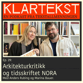 Ep. 29: Arkitekturkritikk og tidsskriftet NORA