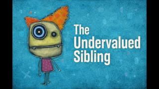 The Psychology of the Undervalued Sibling 