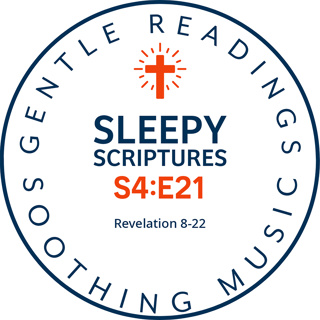 S4:E21 Rest in Scripture: Revelation’s Trumpets, Bowls, and New Jerusalem