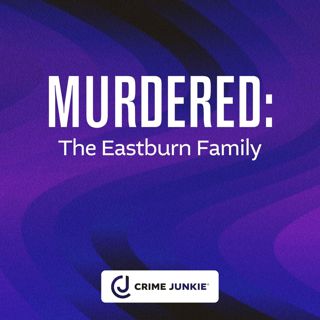 MURDERED: The Eastburn Family